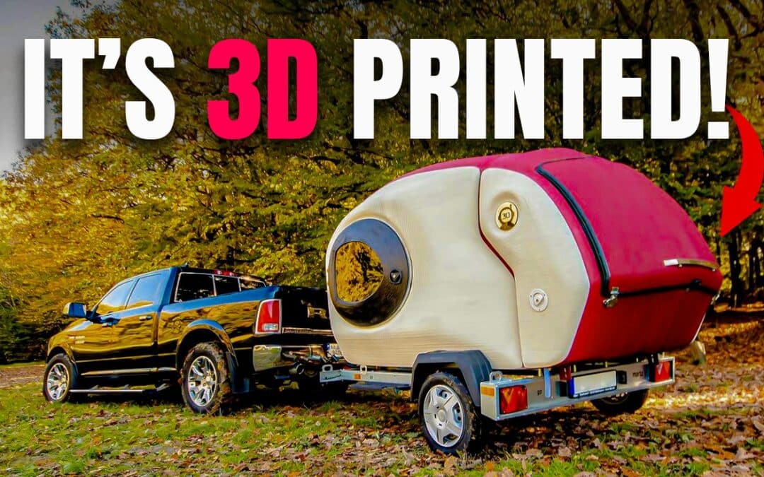 A 3D-Printed Camper and 11 Other Smart Camping Inventions You Can Buy